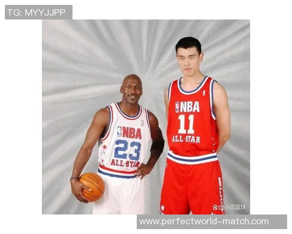 姚明与乔丹谁更厉害探讨篮球巨星的巅峰对决与历史影响